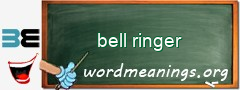 WordMeaning blackboard for bell ringer